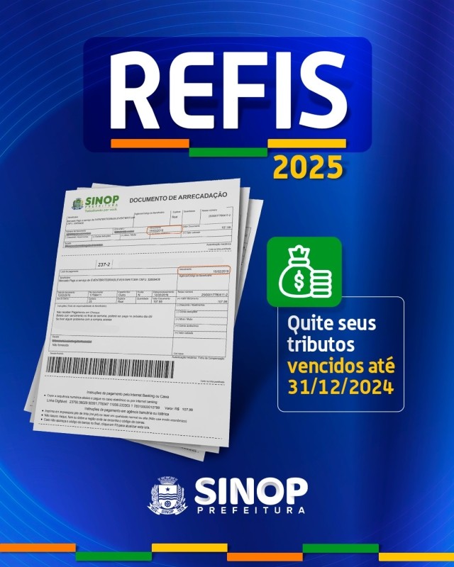 Prefeitura de Sinop lança Campanha Refis 2025 com descontos e facilidades para regularização de tributos